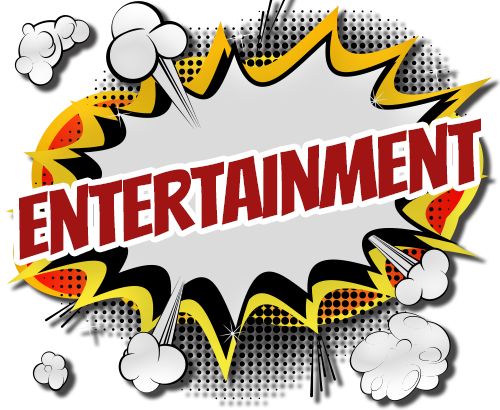 ENTERTAINMENT